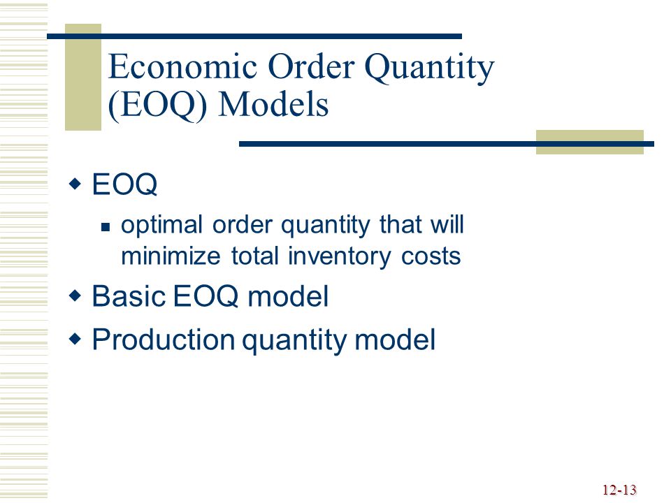 The Advantages & Disadvantages of Economic Order Quantity (EOQ)